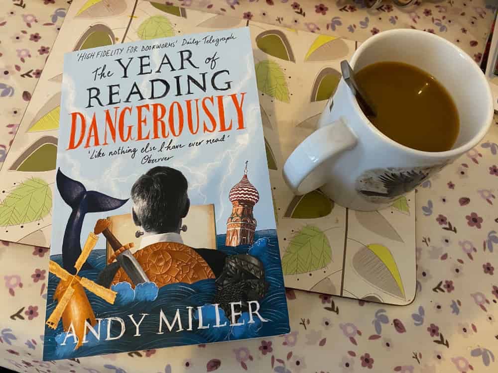 Book - The Year Of Reading Dangerously by Andy Miller
